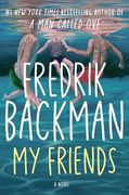 My Friends: A Novel (en Inglés)