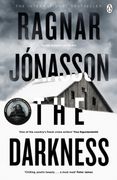The Darkness: The Sunday Times Crime Book of the Month. Hidden Iceland Series, Book one 
