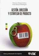 Gestión, Dirección y Estrategia de Producto