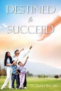 Destined to Succeed (en Inglés)