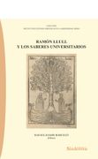 RAMON LLULL Y LOS SABERES UNIVERSITARIOS (en Castellano)