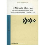 Nomada Molecular, El. La Historia Molecular Del Virus Linfotropico Humano Tipo (Htlv - 1)