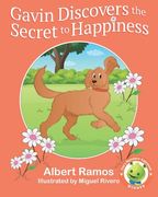 Gavin Discovers the Secret to Happiness