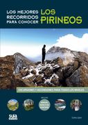 Los Mejores Recorridos Para Conocer los Pirineos (in Spanish)