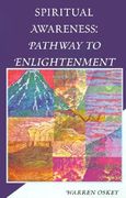 spiritual awareness: pathway to enlightenment (en Inglés)