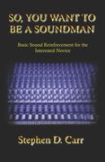 so you want to be a soundman