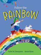 Follow the Rainbow (en Inglés)