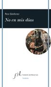 No en mis días - Pere Gimferrer - Fundación José Manuel Lara