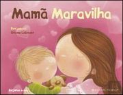 Mamã Maravilha (en Portugués)