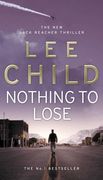 Nothing to Lose: 12 (Jack Reacher)