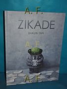 Zikade. Aus dem Englischen von Eike Schönfeld (en Alemán)