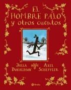 El Hombre Palo y Otros Cuentos (in Spanish)