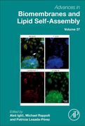 Advances in Biomembranes and Lipid Self-Assembly (Volume 37) (en Inglés)