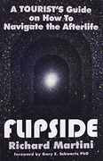 Flipside: A Tourist's Guide on How to Navigate the Afterlife (en Inglés)