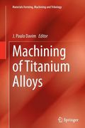 Machining of Titanium Alloys (en Inglés)