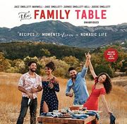 The Family Table: Recipes and Moments from a Nomadic Life (en Inglés)