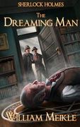 Sherlock Holmes- The Dreaming Man (en Inglés)