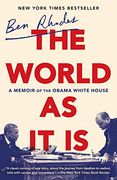 The World as it is: A Memoir of the Obama White House