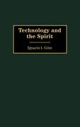 Technology and the Spirit (en Inglés)