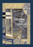 In the Evening of No Warning (en Inglés)