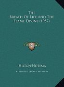 the breath of life and the flame divine (1957) (en Inglés)