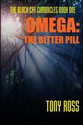 Omega: The Bitter Pill (en Inglés)