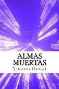 Almas Muertas (Spanish) Edition (Spanish Edition)