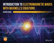 Introduction to Electromagnetic Waves with Maxwell's Equations (en Inglés)