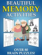 Beautiful Memory Activities: Over 80 Brain Puzzles (For Memory Loss Adults) (en Inglés)