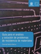 Guía para el análisis y solución de problemas de resistencia de materiales (in Spanish)