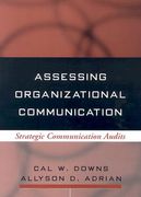 Assessing Organizational Communication: Strategic Communication Audits
