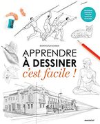 Apprendre à Dessiner, C'est Facile (in French)