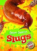 Slugs (Blastoff Readers. Level 1) (en Inglés)