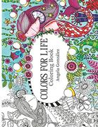 Colors for Life: Coloring Book (en Inglés)