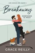 Breakaway. Rompiendo el Hielo