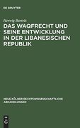 Das Waqfrecht und Seine Entwicklung in der Libanesischen Republik (en Alemán)