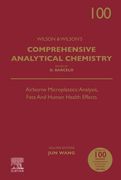 Airborne Microplastics: Analysis, Fate and Human Health Effects (Volume 100) (Comprehensive Analytical Chemistry, Volume 100) (en Inglés)
