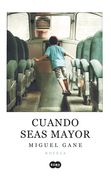 Cuando Seas Mayor