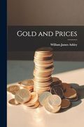 Gold and Prices (en Inglés)
