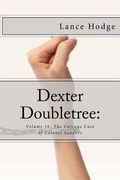 Dexter Doubletree: The Curious Case of Colonel Sanders (en Inglés)