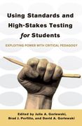 using standards and high-stakes testing for students (en Inglés)