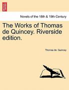 the works of thomas de quincey. riverside edition. (en Inglés)