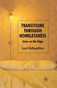 Transitions Through Homelessness: Lives on the Edge (en Inglés)