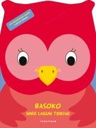 Basoko Nire Lagun Txikiak (en Euskera)