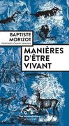 Manières d'être vivant: Enquêtes sur la vie à travers nous