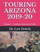 Touring Arizona 2019-20: Volume 1 - Northern Arizona in Color (Touring Arizona Color Series) (en Inglés)