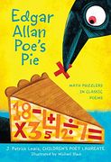 Edgar Allan Poe's Pie: Math Puzzlers in Classic Poems (en Inglés)