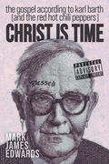 Christ Is Time (en Inglés)