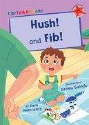 Hush! And Fib! (Red Early Reader) (en Inglés)