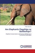 Are Elephants Flagships or Battleships? (en Inglés)